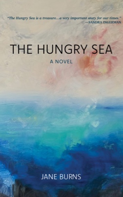 The Hungry Sea: A Novel, by Jane Burns